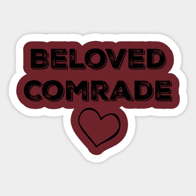 Beloved Comrade Heart Sticker by RabbitWithFangs